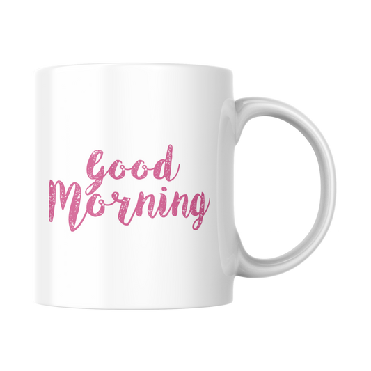 Good Morning Mug